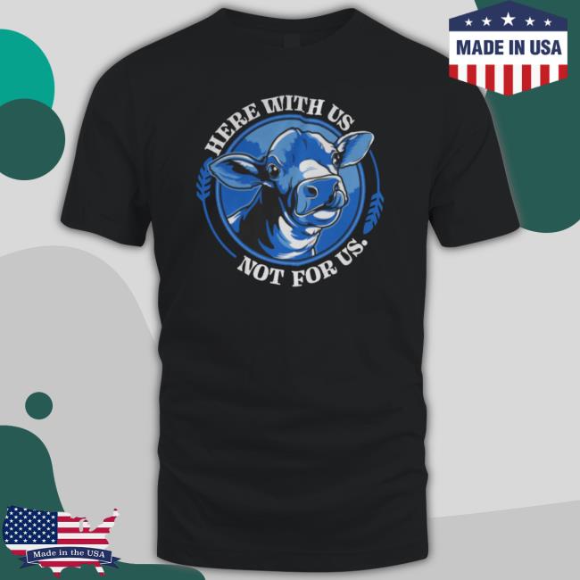 Official Compassionco Here With Us Not For Us shirt