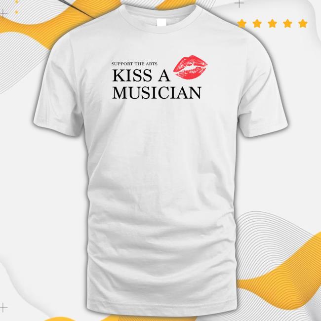 Support The Arts Kiss A Musician Sweaters