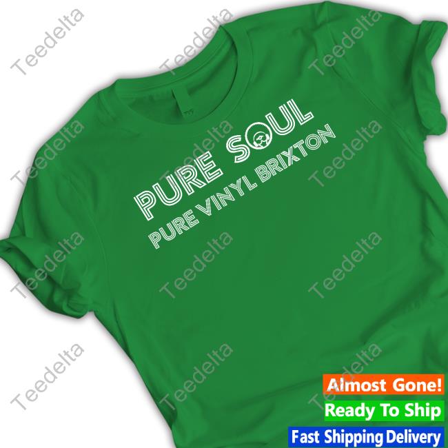 Pure Soul Pure Vinyl Brixton
