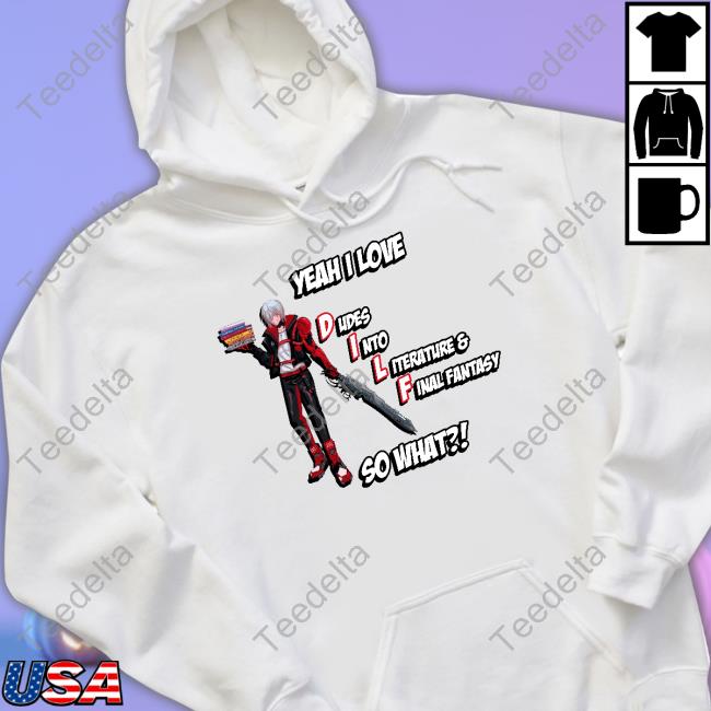 Yeah I Love Dudes Into Literature & Final Fantasy So What Sweatshirt