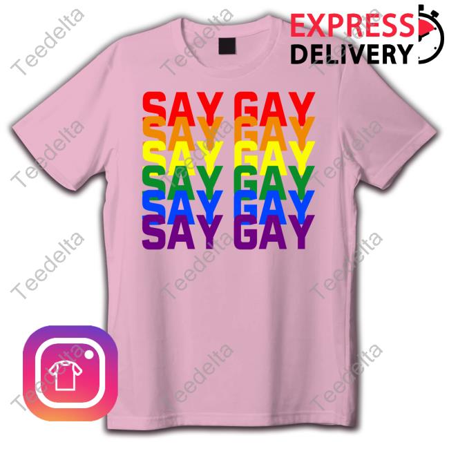Say Gay Pride Shirts Jebrafaushay Say Gay Pride Hoodie