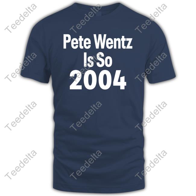Pete Wentz Is So 2004 T Shirt