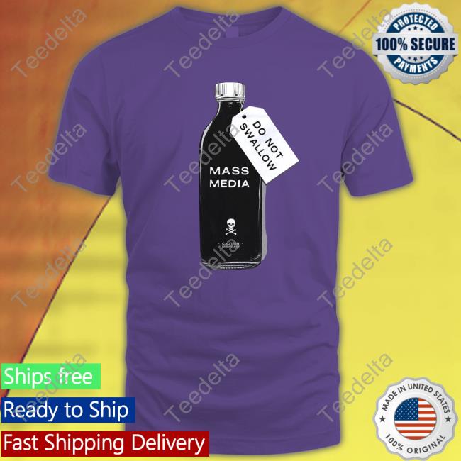 Allriot Merch Do Not Swallow Mass Media T Shirt