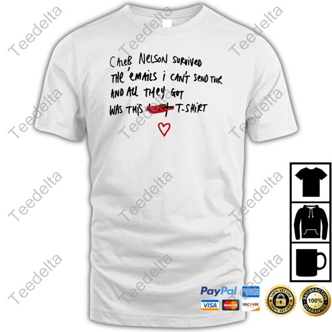 Caleb Nelson Survived The Emails I Can't Send Tour Long Sleeve Tee Shirt