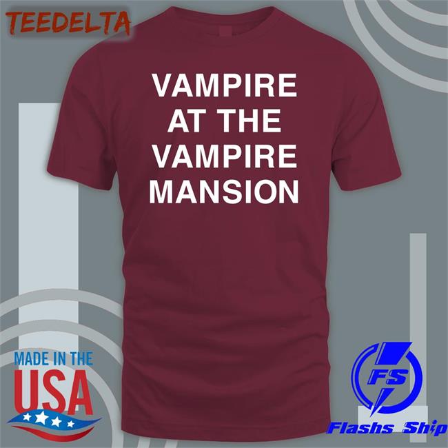Mapurl Vampire At The Vampire Mansion Shirt