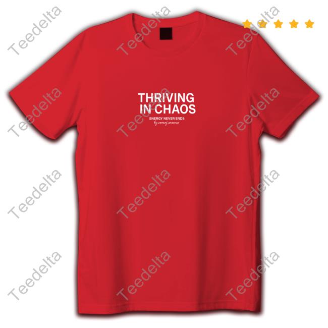 Shvkti Merch Thriving In Chaos Energy Never Ends Hoodie