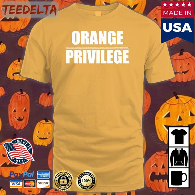 Juice Davis Orange Privilege Shirt