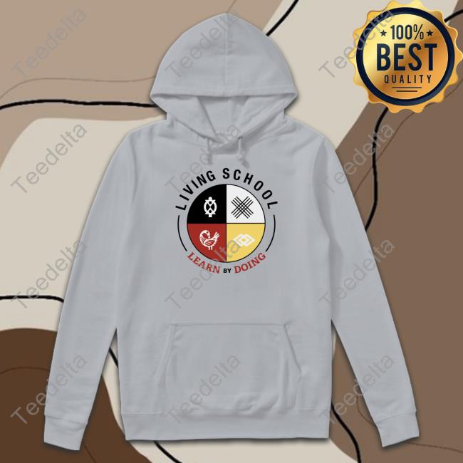 Living School Learn By Doing T-Shirt