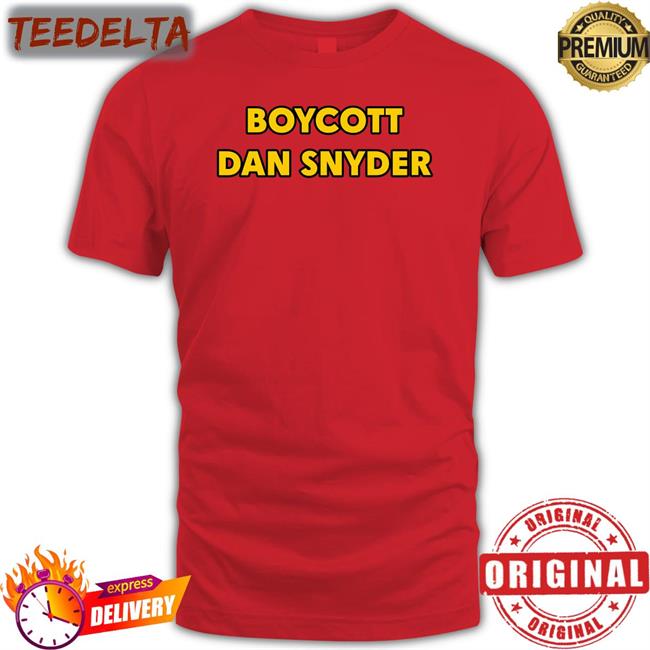 Boycott Dan Snyder Funny T Shirt