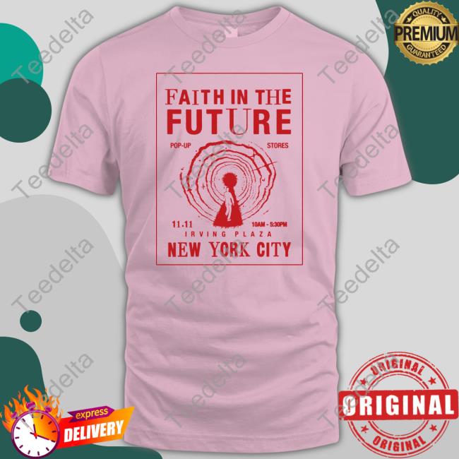 Faith In The Future New York City Tee Shirt