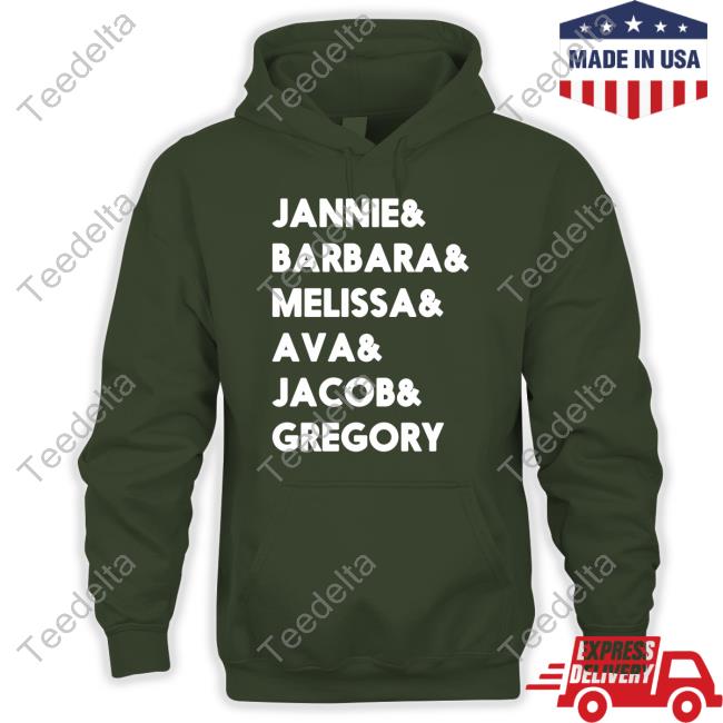 Janine Barbara Melissa Ava Jacob Gregory T Shirt Amy Elizabeth Janine Barbara Melissa Ava Jacob Gregory Tee Shirt