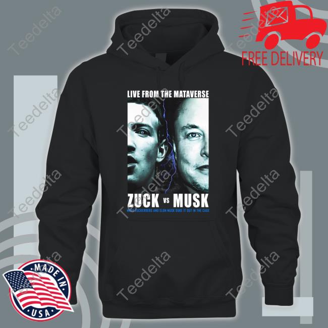 Live From The Metaverse Zuck Vs Musk Sweatshirt