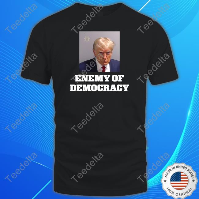 Republicans For Joe Biden Merch Enemy Of Democracy Trump's Mugshot Shirts Republicans Against Trump