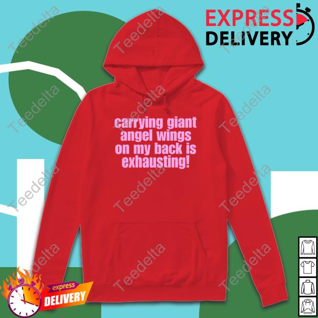 Carrying Giant Angel Wings On My Back Is Exhausting Crewneck Sweatshirt