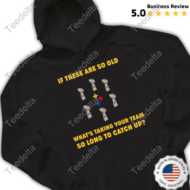 Pickett 2 Pickens Szn If These Are So Old What's Taking Your Team So Long To Catch Up Sweatshirt
