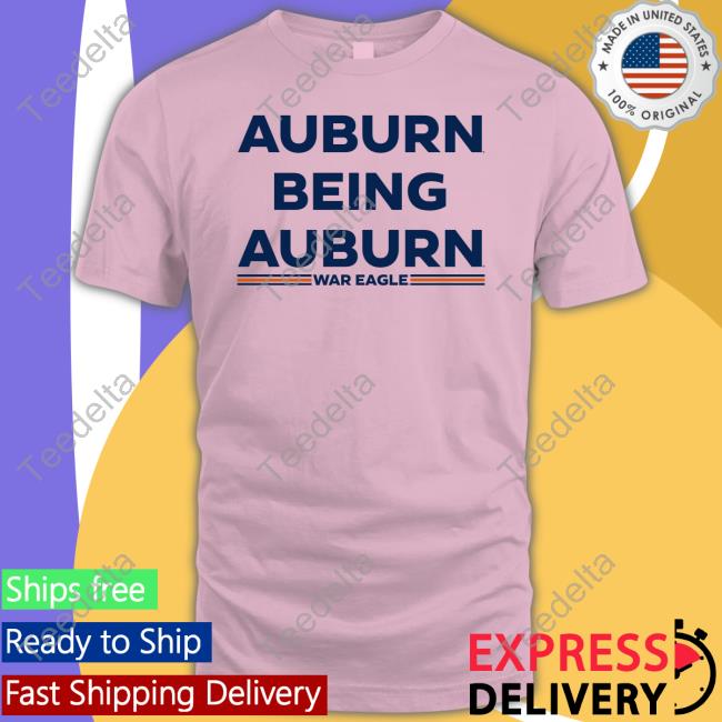 Scarlet And Gold Shop Auburn Being Auburn Tee Shirts
