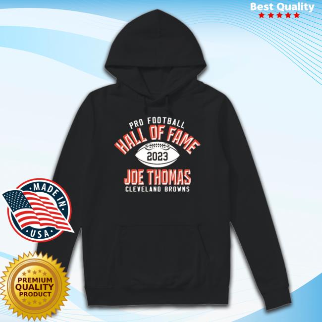 Joe Thomas Cleveland Browns Pro Football Hall Of Fame 2023 shirt