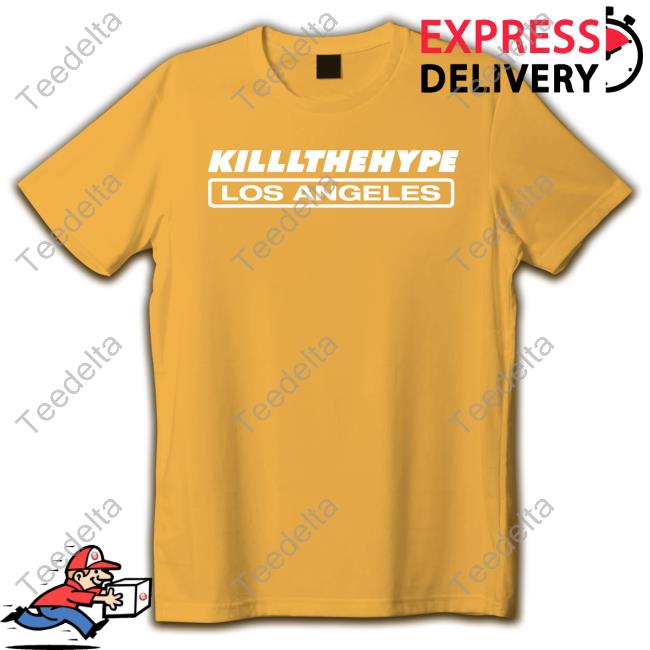 Killlthehype Los Angeles Hoodie Sweatshirt Killlthehype Los Angeles Long Sleeve T Shirt