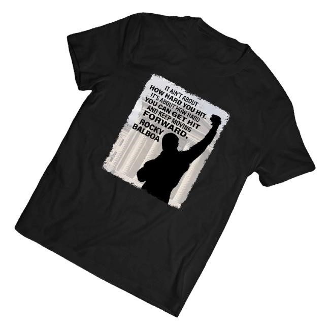 Sly Stallone Shop Merch It Ain't About How Hard You Hit Sweaters
