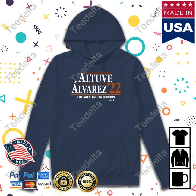 Altuve Alvarez 22 Literally Loved By Houston Long Sleeve T Shirt