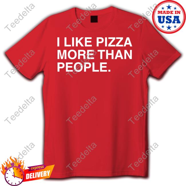I Like Pizza More Than People Sweatshirt
