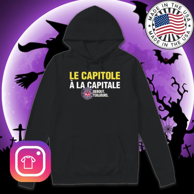 Official Toulouse Fc Le Capitole À La Capitale Debout Toujours Shirt