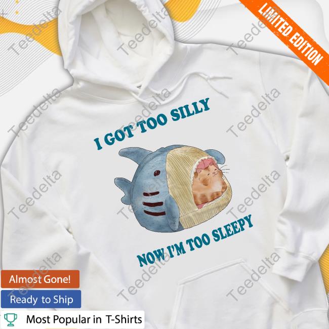 Jmcgg I Got Too Silly Now I'm Too Sleepy Hoodie