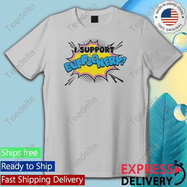 I Support Buffoonery Sweatshirt