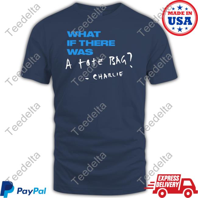 Charlie Puth Merch What If There Was A Tote Bag Charlie Hoodie Charlieputh