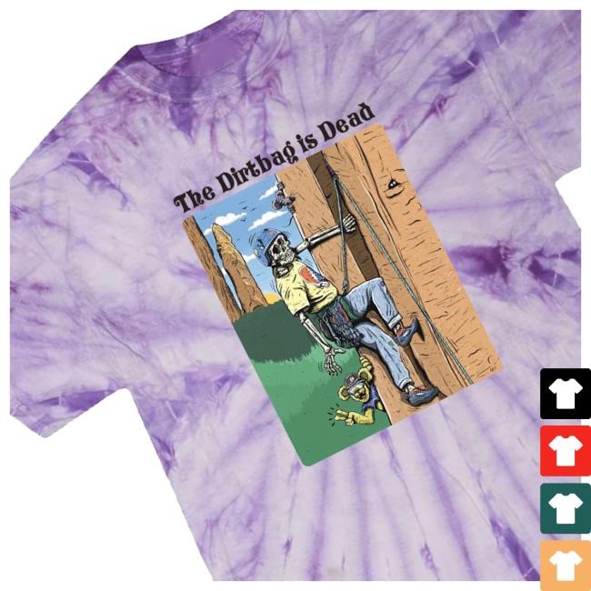 The Climbing Zine Merch Shop Store Official The Dirtbag Is Dead Hoodie