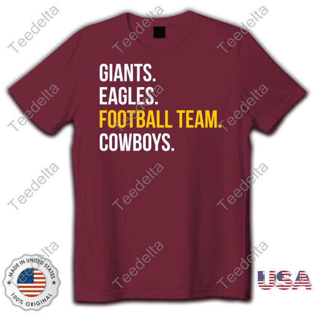 Giants Eagles Football Team Cowboys T Shirt