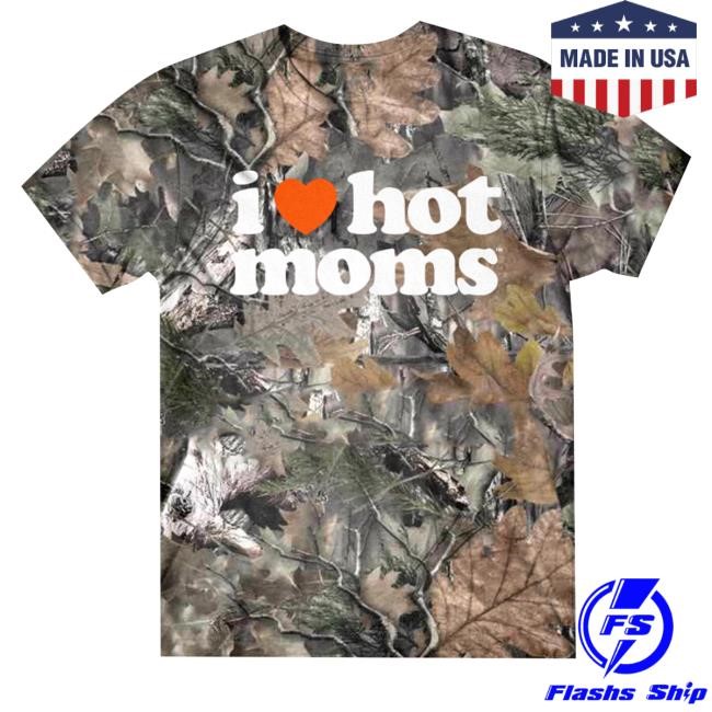 Dannyduncan69 Merch Store I Heart Hot Moms Camo Tie Dye Tee