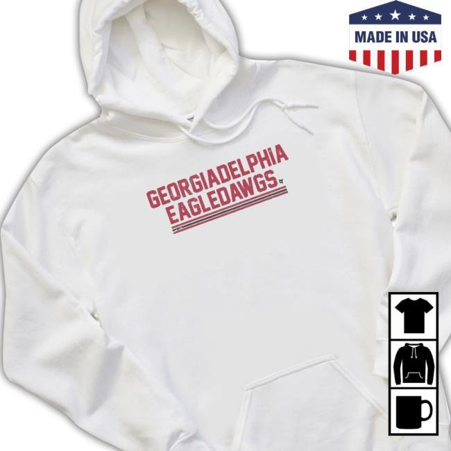 Official Georgia Delphia Eagles Dawgs shirt