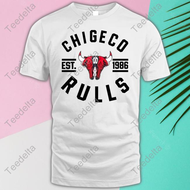 Chigeco Rulls Est 1986 Hoodie Chigeco Rulls Est 1986 Hoodie Sweatshirt