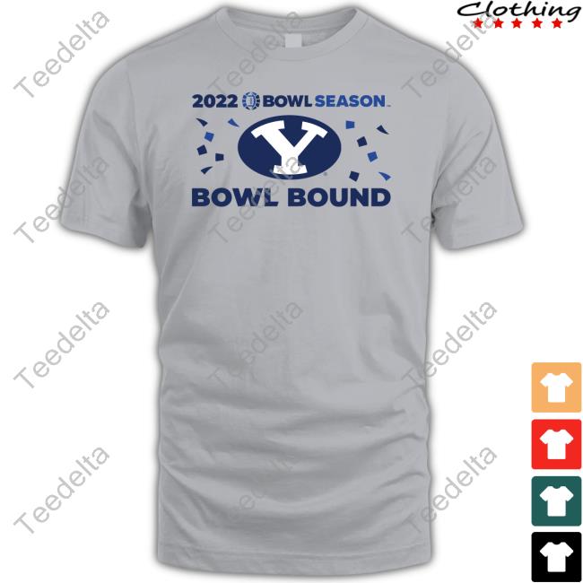 Preston Rex Wearing 2022 Bowl Season Byu Bowl Bound T Shirt