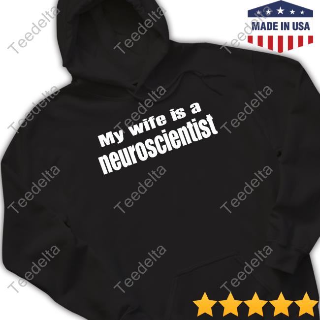Angeline J. Dukes, Phd My Wife Is A Neuroscientist Crewneck Sweatshirt