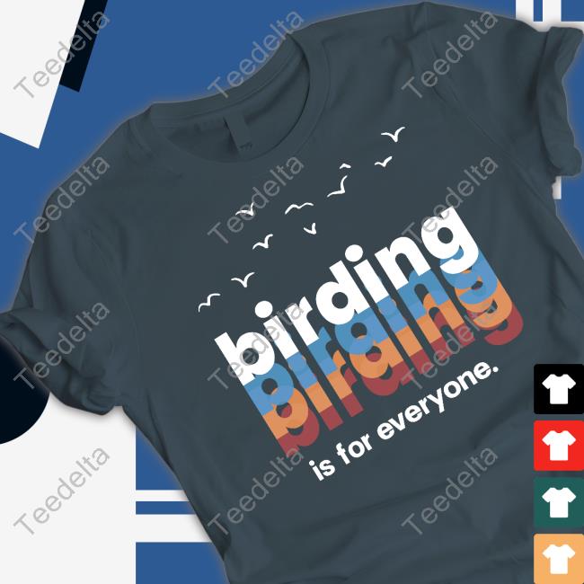 Wiscobirder Birding Is For Everyone Long Sleeve T Shirt