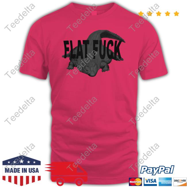 Flat Fuck Tee Gators Daily Store