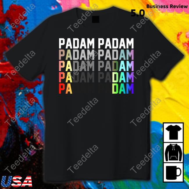Nathanokoopa Padam Padam Pride Shirt