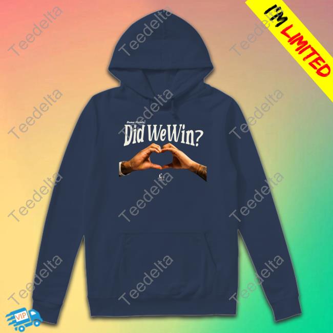 Damar Hamlin Did We Win New Shirt