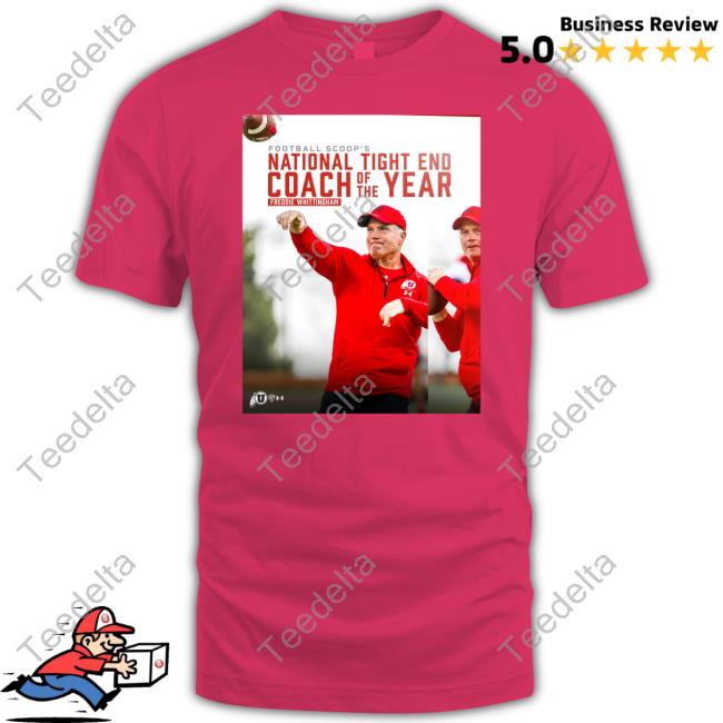 National Tight End Coach Of The Year Freddie Whittingham New Shirt