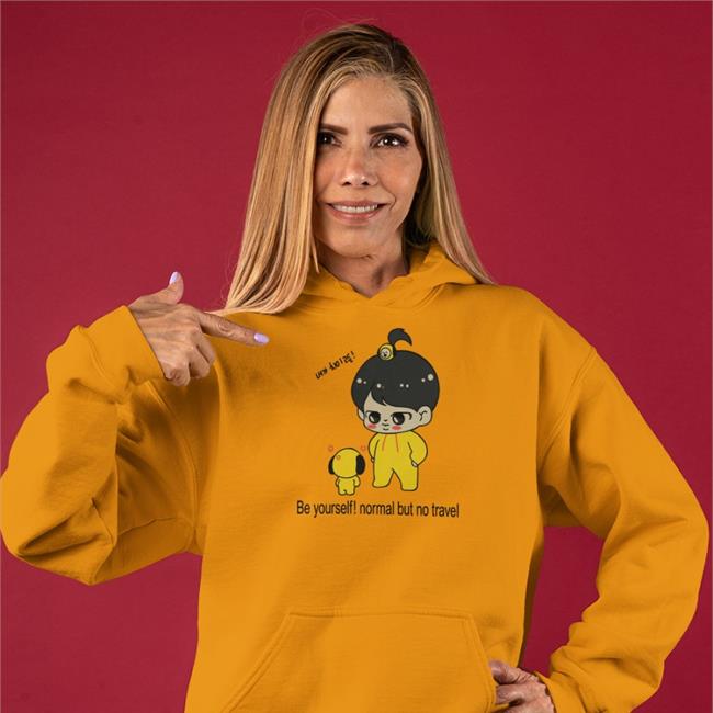 Funny Be Yourself Normal But No Travel T Shirt