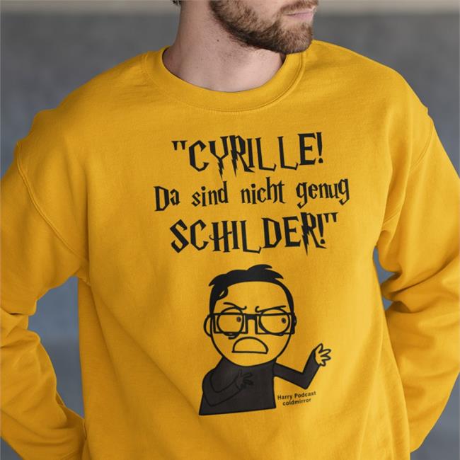 Coldmirror Cyrille Da Sind Nicht Genug Schilder Harry Podcast Coldmirror Tee Shirt