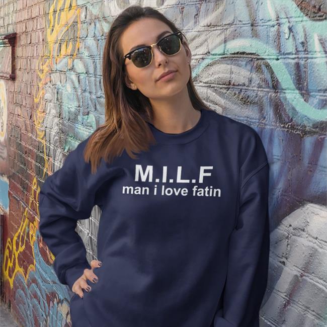 Canonleatin Milf Man I Love Fatin Hoodie
