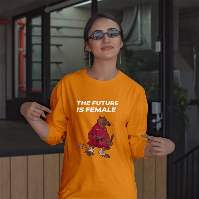 The Future Is Female Shirt Shirts That Go Hard