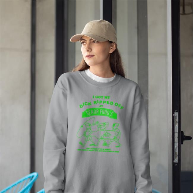 I Got My Dick Ripper Off At Senor Frog's T-Shirt
