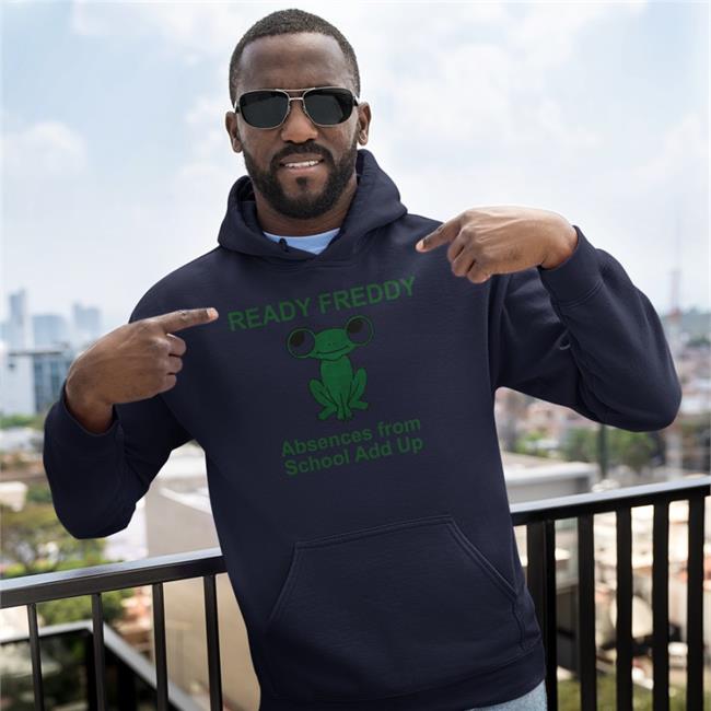 Ready Freddy Absences From School Add Up Funny T Shirt
