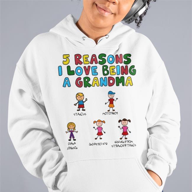 Thegoodshirts 5 Reasons I Love Being A Grandma Shirt
