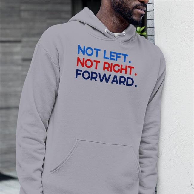 Not Left Not Right Forward Tee Shirt
