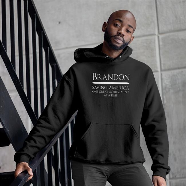 Brandon Saving America One Great Achievement At A Time Shirt Grateful Jenn Schooley